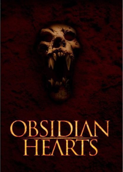 Obsidian Hearts (2012) starring Robert Amstler on DVD