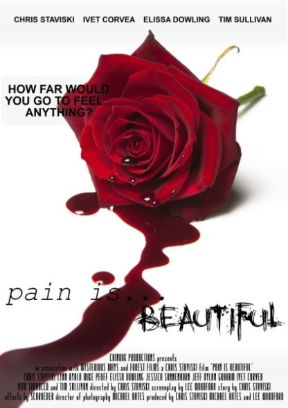 Pain Is Beautiful (2015) starring Chris Staviski on DVD