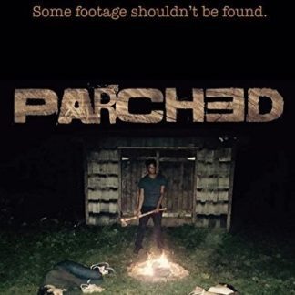 Parched (2017) starring Angelica Arroliga on DVD