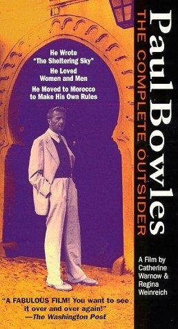 Paul Bowles: The Complete Outsider (1994) starring Paul Bowles on DVD on DVD