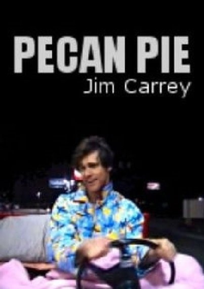 Pecan Pie 2003 Starring Jim Carrey On Dvd Dvd Lady Classics On Dvd 5891