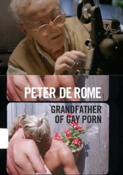 Peter De Rome: Grandfather of Gay Porn (2014) starring Robert Alvarez on DVD on DVD