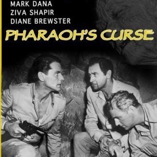 Pharaoh's Curse (1957) starring Mark Dana on DVD