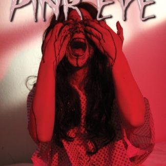 Pink Eye (2008) starring Melissa R. Bacelar on DVD