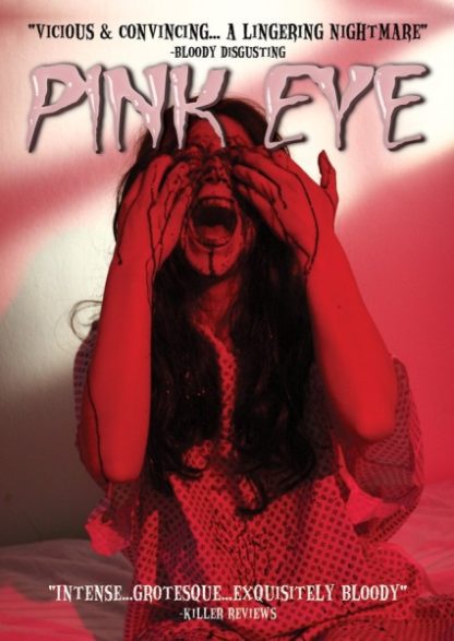 Pink Eye (2008) starring Melissa R. Bacelar on DVD