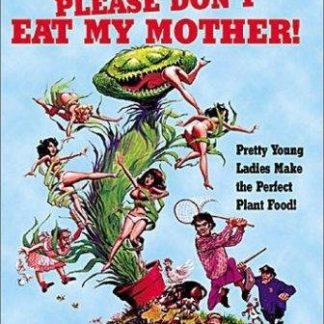 Please Don't Eat My Mother! (1973) starring Buck Kartalian on DVD