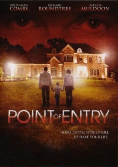 Point of Entry (2007) starring Holly Marie Combs on DVD on DVD