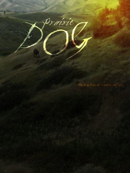 Prairie Dog (2015) starring John W. Bowers on DVD
