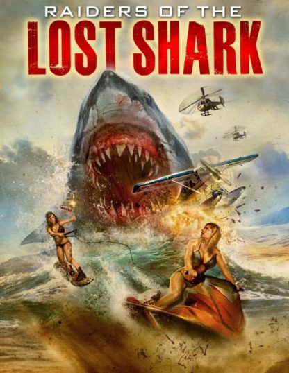 Raiders of the Lost Shark (2015) starring Dan Desmarais on DVD