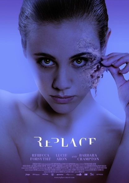 Replace (2017) starring Rebecca Forsythe on DVD