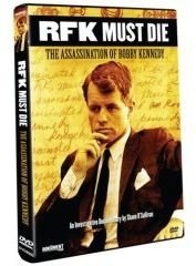 RFK Must Die: The Assassination of Bobby Kennedy (2007) starring Bradley Ayers on DVD on DVD