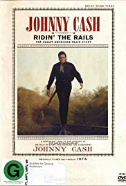 Ridin' the Rails: The Great American Train Story (1974) starring Johnny Cash on DVD on DVD