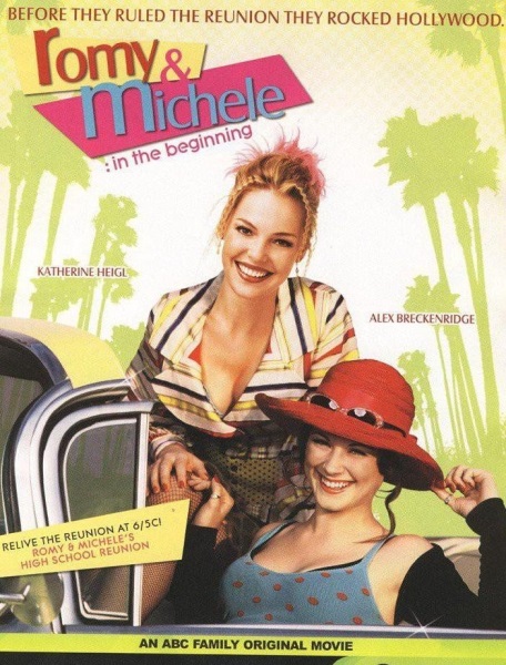 Romy and Michele: In the Beginning (2005) starring Katherine Heigl on DVD on DVD