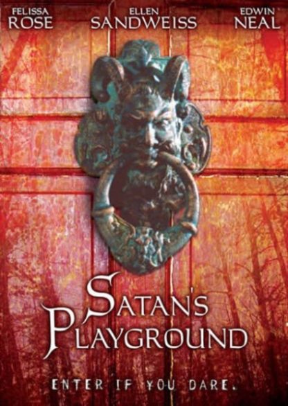 Satan's Playground (2006) starring Felissa Rose on DVD