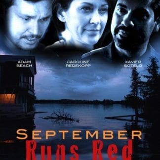 September Runs Red (2012) starring Caroline Redekopp on DVD