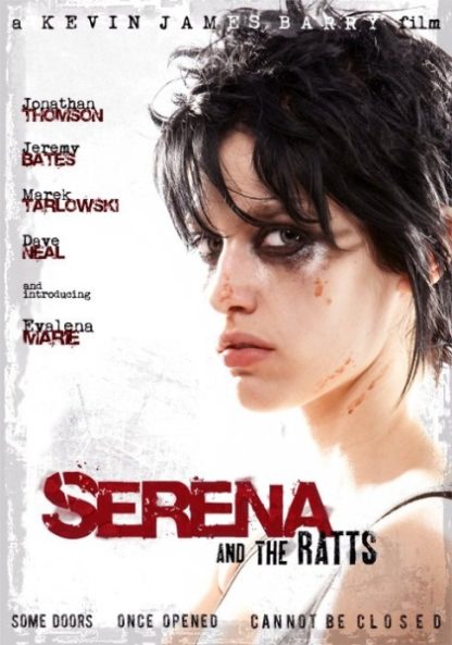 Serena and the Ratts (2012) starring Evalena Marie on DVD