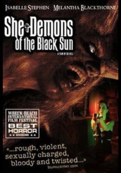 She-Demons of the Black Sun (2006) starring Isabelle Stephen on DVD