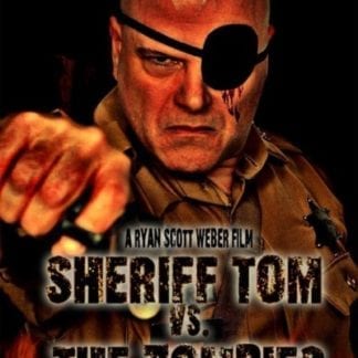 Sheriff Tom Vs. The Zombies (2013) starring Joe Parascand on DVD