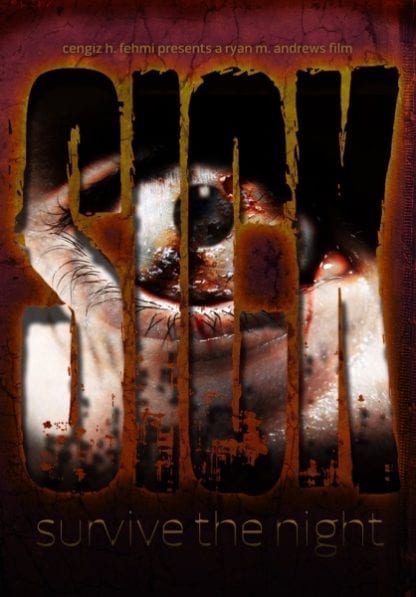 Sick: Survive the Night (2012) starring Christina Aceto on DVD