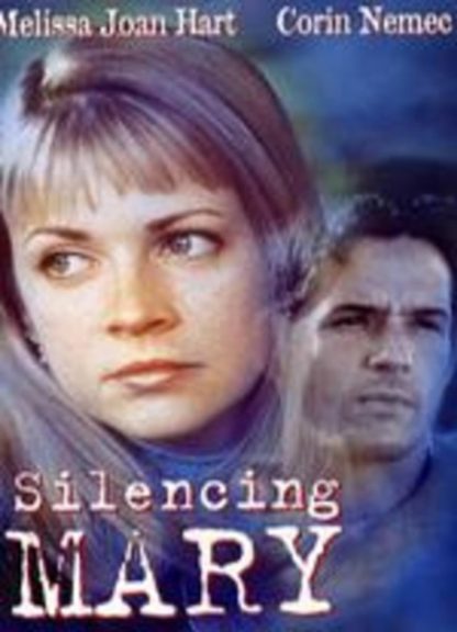 Silencing Mary (1998) starring Melissa Joan Hart on DVD on DVD