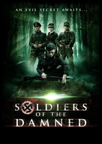 Soldiers of the Damned (2015) starring Gil Darnell on DVD