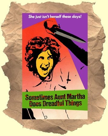  Sometimes Aunt Martha Does Dreadful Things [DVD] : Abe