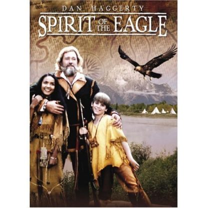 Spirit of the Eagle (1991) starring Dan Haggerty on DVD on DVD