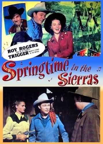 Springtime in the Sierras (1947) starring Roy Rogers on DVD on DVD