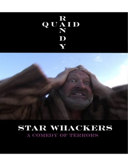 Star Whackers (2011) starring Randy Quaid on DVD