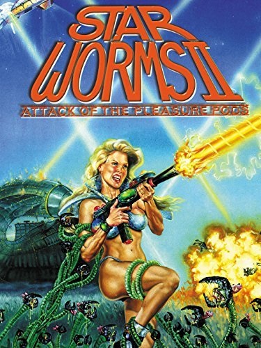 Star Worms II: Attack of the Pleasure Pods (1985) starring Taylor Gilbert on DVD on DVD