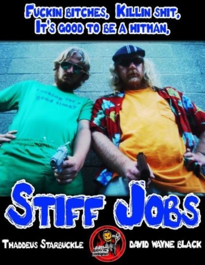 Stiff Jobs (2009) starring Thaddeus Starbuckle on DVD