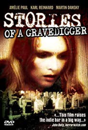 Stories of a Gravedigger (2006) starring Glen Alexander on DVD