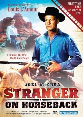 Stranger on Horseback (1955) starring Joel McCrea on DVD on DVD
