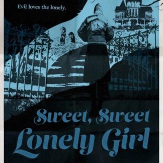 Sweet, Sweet Lonely Girl (2016) starring Quinn Shephard on DVD