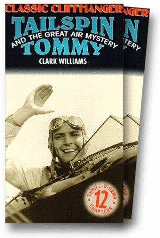 Tailspin Tommy in The Great Air Mystery (1935) starring Clark Williams on DVD on DVD