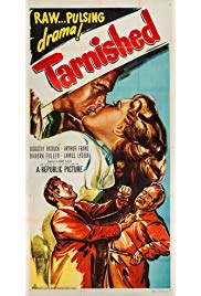 Tarnished (1950) starring Dorothy Patrick on DVD on DVD