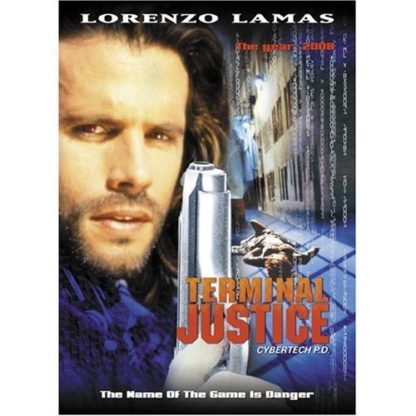 Terminal Justice (1996) starring Lorenzo Lamas on DVD