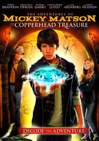 The Adventures of Mickey Matson and the Copperhead Treasure (2015) starring Derek Brandon on DVD on DVD