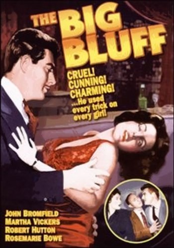 The Big Bluff (1955) starring John Bromfield on DVD on DVD
