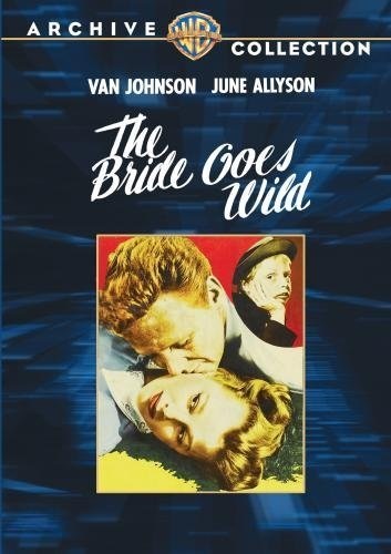 The Bride Goes Wild (1948) starring Van Johnson on DVD on DVD