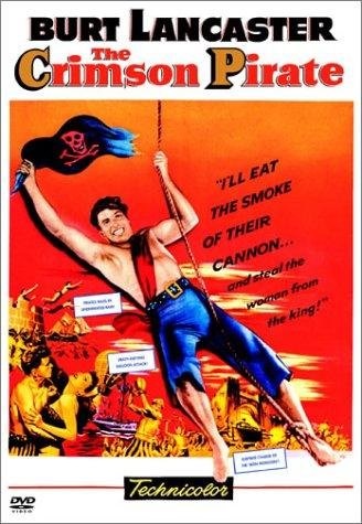 The Crimson Pirate (1952) starring Burt Lancaster on DVD - DVD Lady