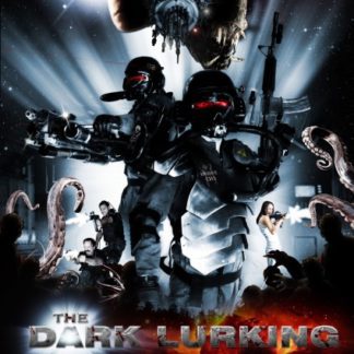The Dark Lurking (2009) starring Tonia Renee Hammerich on DVD