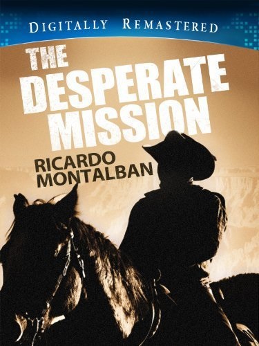 The Desperate Mission (1969) starring Ricardo Montalban on DVD on DVD
