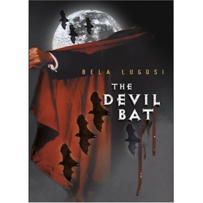 The Devil Bat (1940) starring Bela Lugosi on DVD