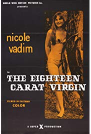 The Eighteen Carat Virgin (1971) starring Nicole Vadim on DVD on DVD