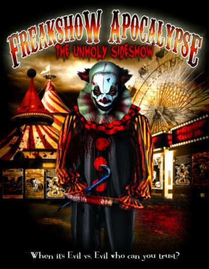 The Freakshow Apocalypse (2007) starring Nicole Alexander on DVD