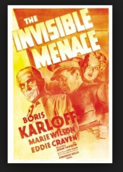 The Invisible Menace (1938) starring Boris Karloff on DVD on DVD