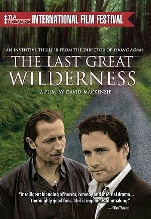 The Last Great Wilderness (2002) starring Alastair Mackenzie on DVD DVD The Last Great Wilderness (2002) starring Alastair Mackenzie on DVD