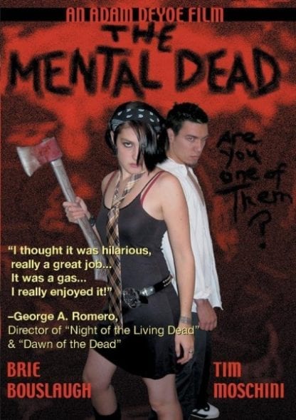 The Mental Dead (2003) starring Brie Bouslaugh on DVD on DVD