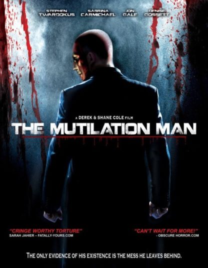 The Mutilation Man (2010) starring Sabrina Carmichael on DVD